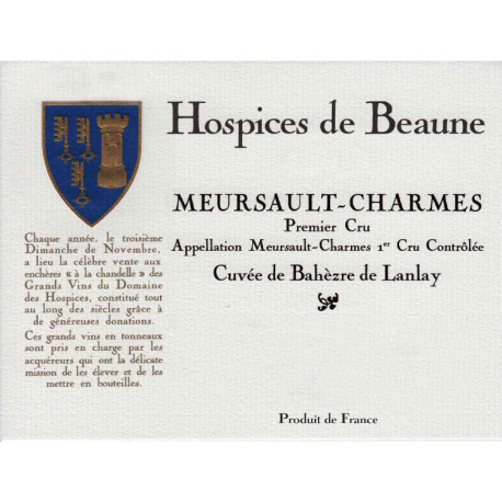 Hospices de Beaune Meursault 1er Cru "Charmes" Cuvée Bahezre de Lanlay 2023 Primeurs