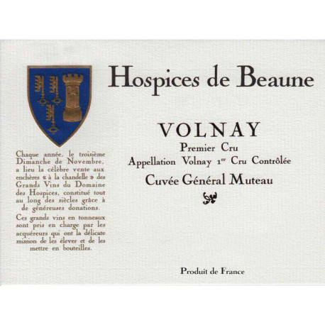 Hospices de Beaune Volnay 1er Cru Cuvée Général Muteau 2023 Primeurs
